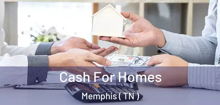  Cash For Homes Memphis ( TN )