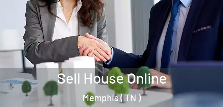  Sell House Online Memphis ( TN )