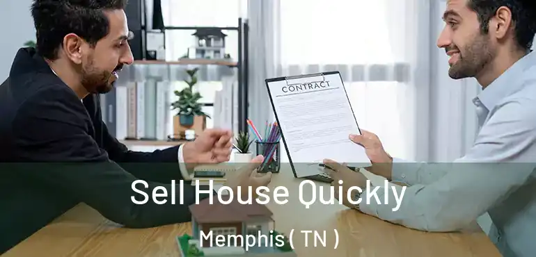  Sell House Quickly Memphis ( TN )